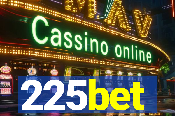 225bet