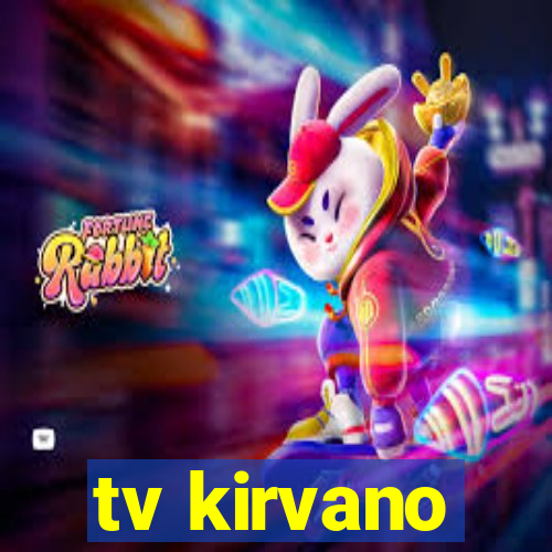 tv kirvano