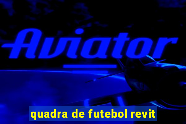 quadra de futebol revit