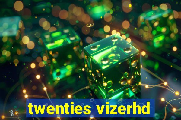 twenties vizerhd