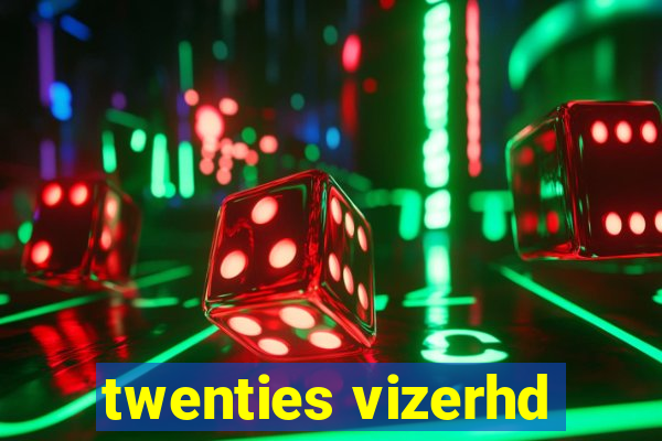 twenties vizerhd