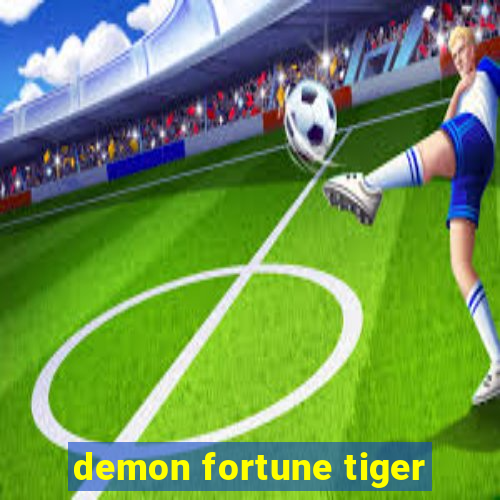 demon fortune tiger