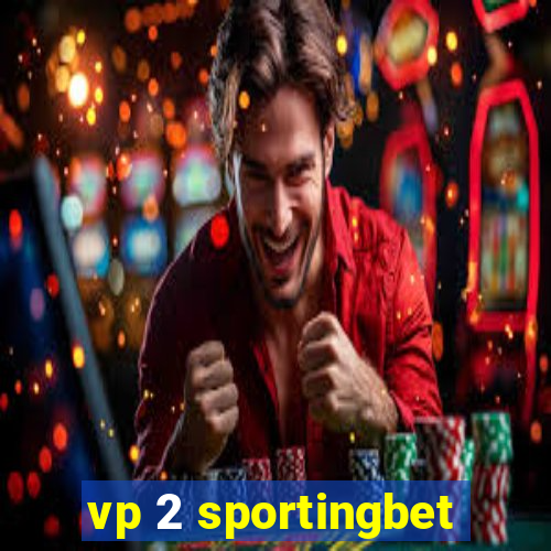 vp 2 sportingbet
