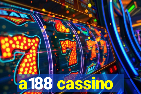a188 cassino