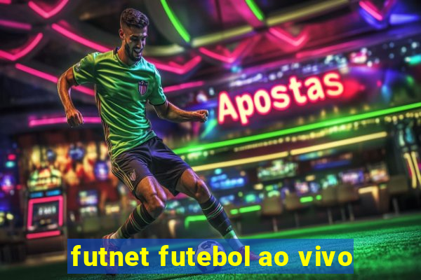 futnet futebol ao vivo