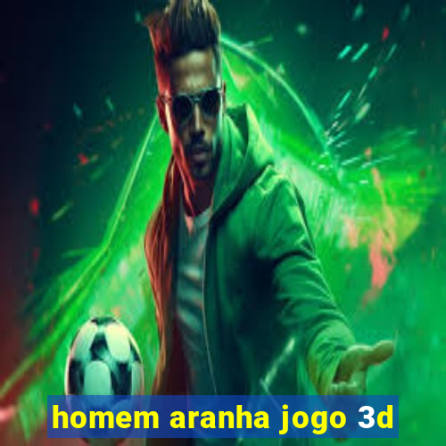 homem aranha jogo 3d
