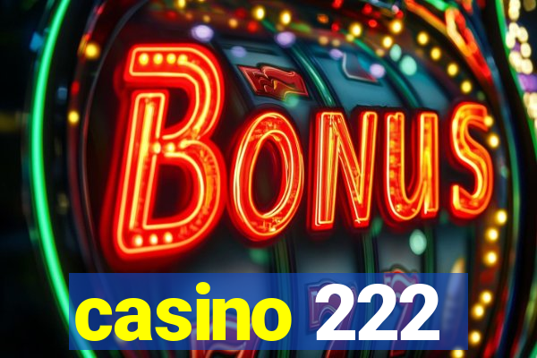 casino 222