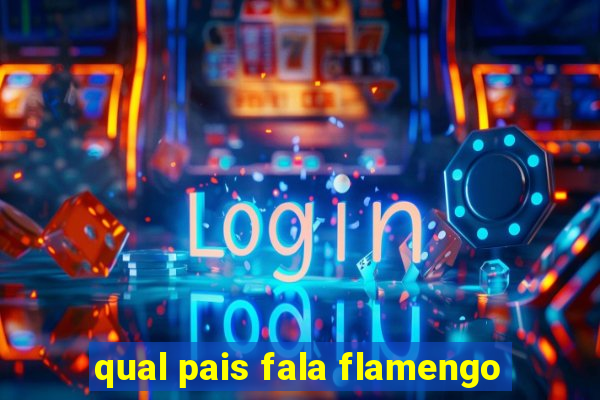 qual pais fala flamengo