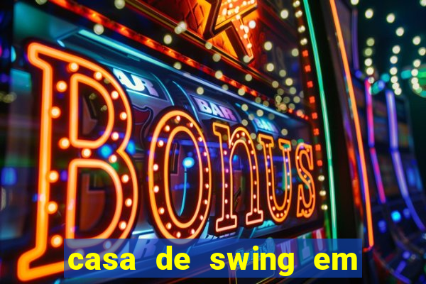 casa de swing em porto seguro
