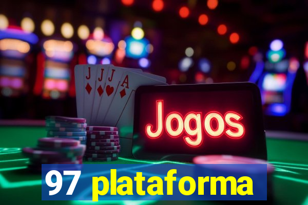 97 plataforma