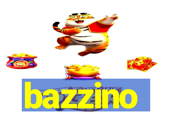 bazzino