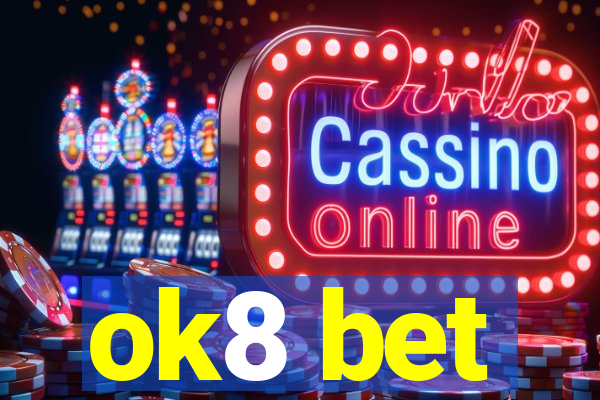 ok8 bet