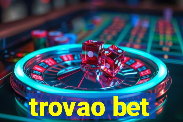 trovao bet