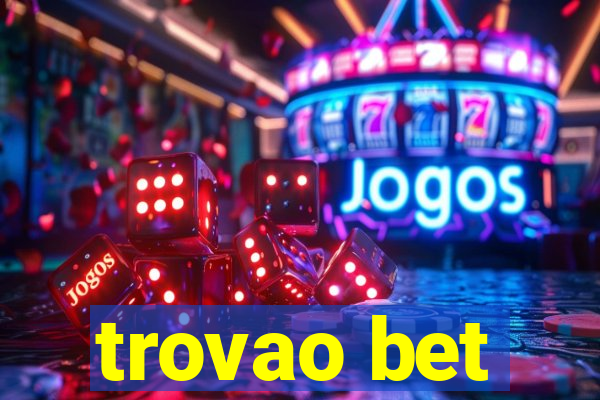 trovao bet