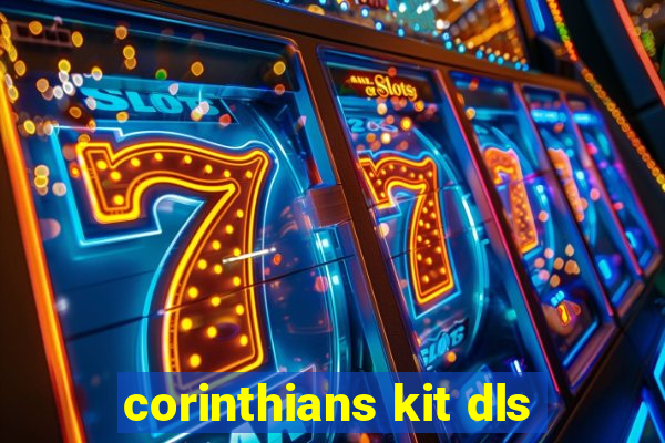 corinthians kit dls