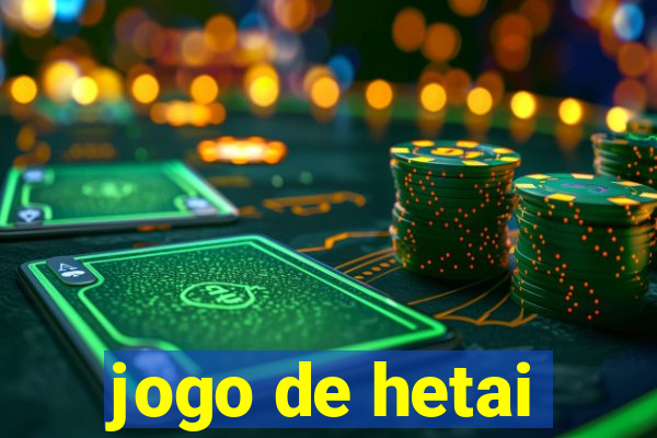 jogo de hetai