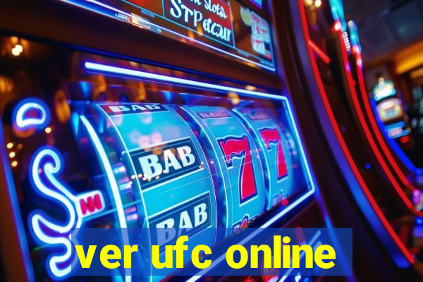 ver ufc online