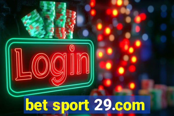 bet sport 29.com