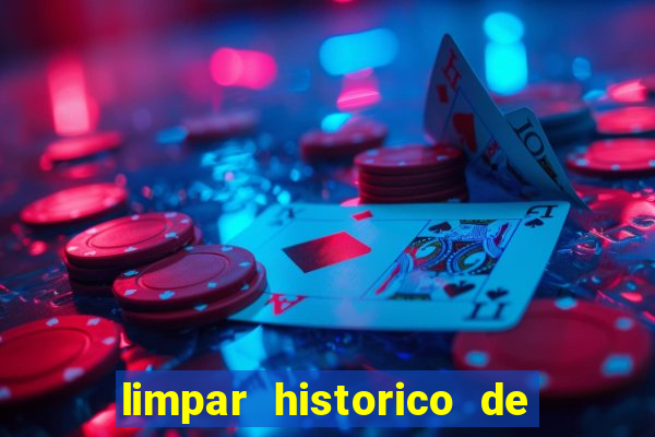 limpar historico de apostas bet365