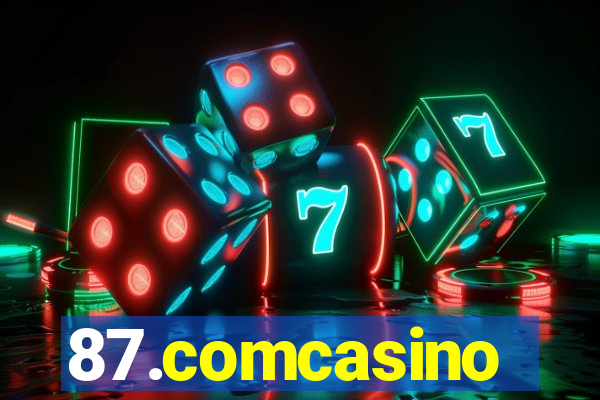87.comcasino