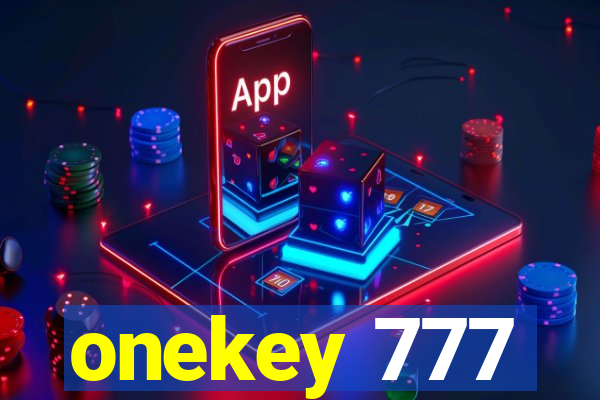 onekey 777