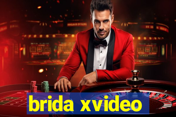 brida xvideo