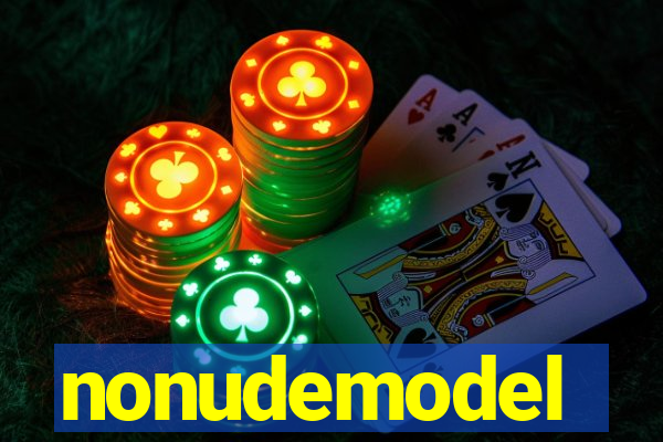 nonudemodel