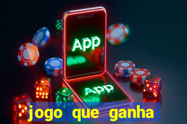 jogo que ganha dinheiro sem depositar