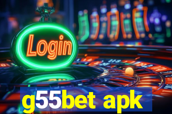 g55bet apk