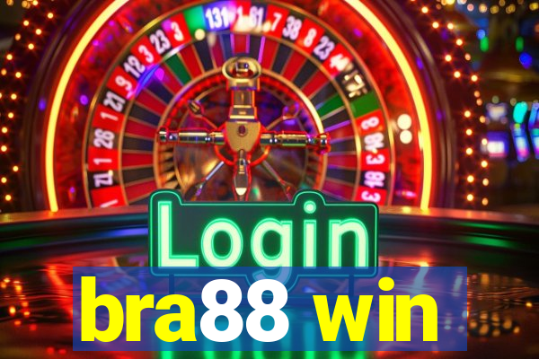 bra88 win