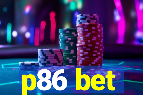 p86 bet
