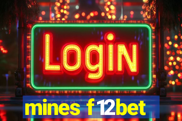 mines f12bet