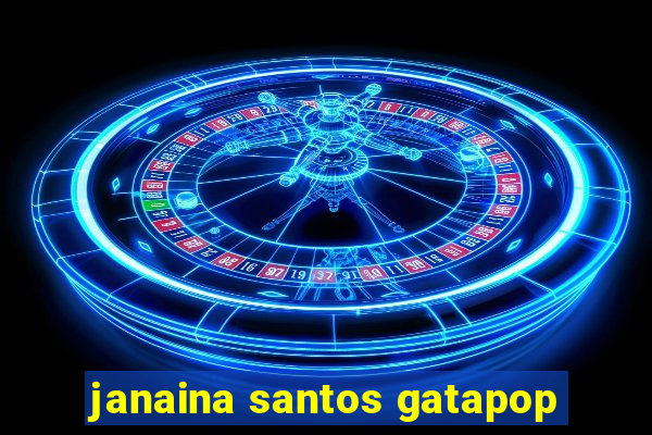 janaina santos gatapop