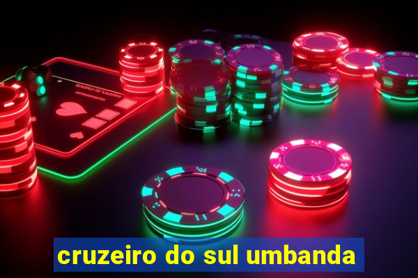 cruzeiro do sul umbanda