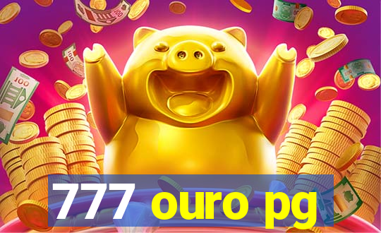 777 ouro pg
