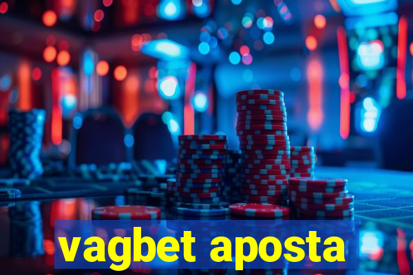 vagbet aposta