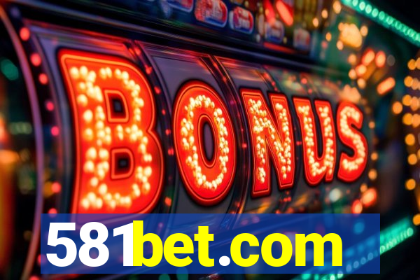 581bet.com