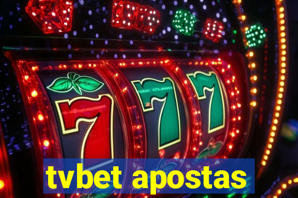 tvbet apostas