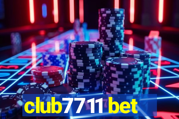 club7711 bet