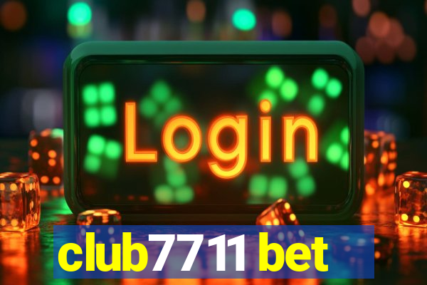 club7711 bet
