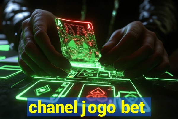 chanel jogo bet