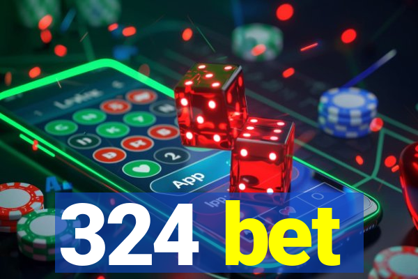 324 bet