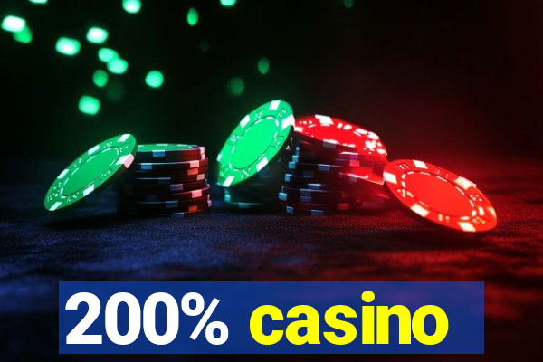 200% casino