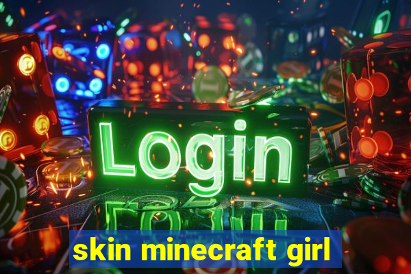 skin minecraft girl