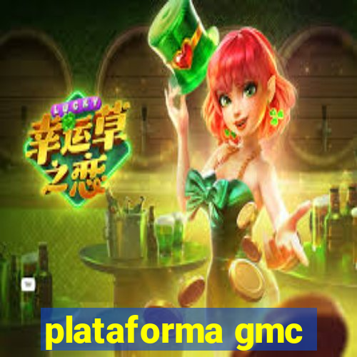 plataforma gmc