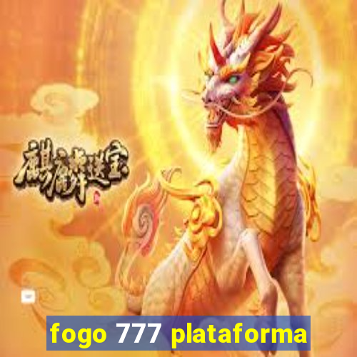 fogo 777 plataforma