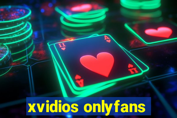 xvidios onlyfans