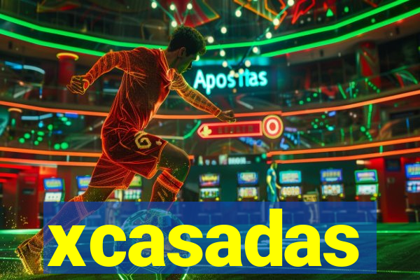 xcasadas