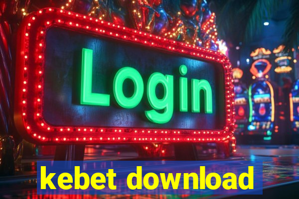 kebet download