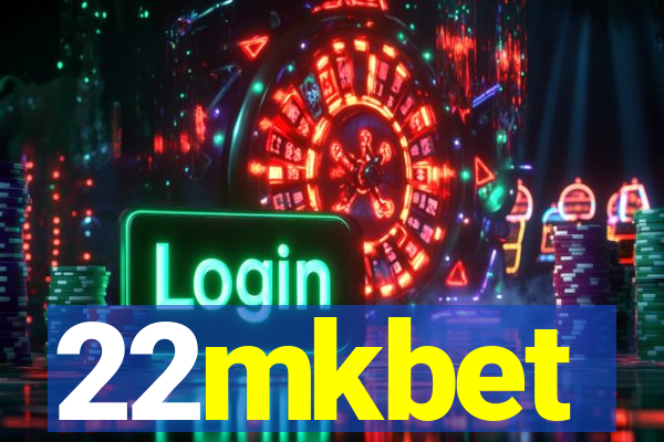 22mkbet